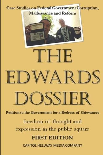 Cover image for Petition to the Government for a Redress of Grievances: The Edwards Dossier