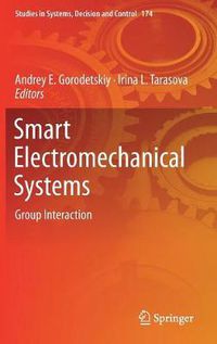 Cover image for Smart Electromechanical Systems: Group Interaction