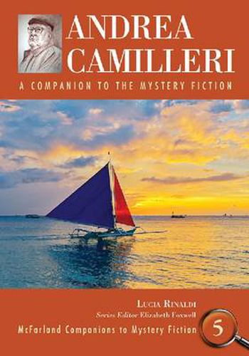 Andrea Camilleri: A Companion to the Mystery Fiction