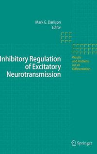 Cover image for Inhibitory Regulation of Excitatory Neurotransmission
