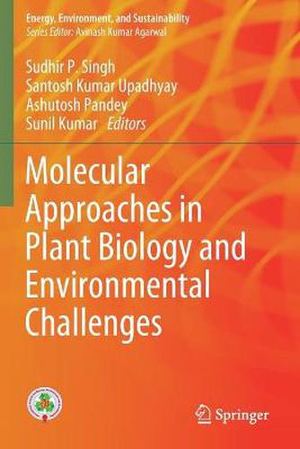 Molecular Approaches in Plant Biology and Environmental Challenges