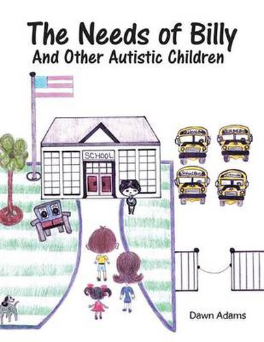 Cover image for The Needs of Billy and Other Autistic Children