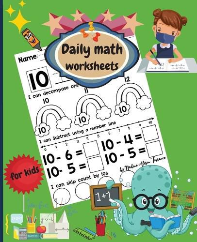 Cover image for Daily math worksheets for kids: Beginner Math Preschool Learning Book with Counting numbers up to 10, Subtracting, Tracing numbers and Matching Activities for kids.