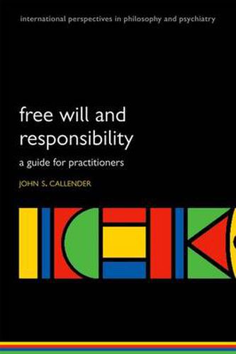 Cover image for Free will and responsibility: A guide for practitioners