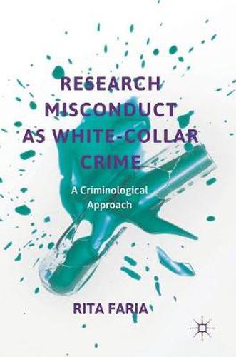 Cover image for Research Misconduct as White-Collar Crime: A Criminological Approach