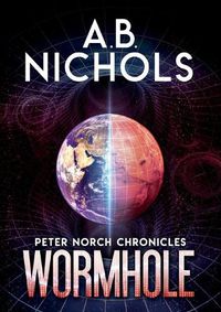 Cover image for Peter Norch Chronicles - Wormhole