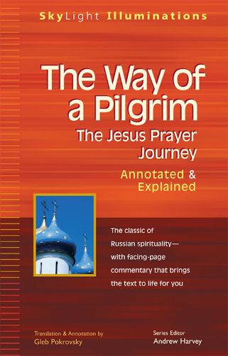 Cover image for Way of a Pilgrim: The Jesus Prayer Journey - Annotated and Explained