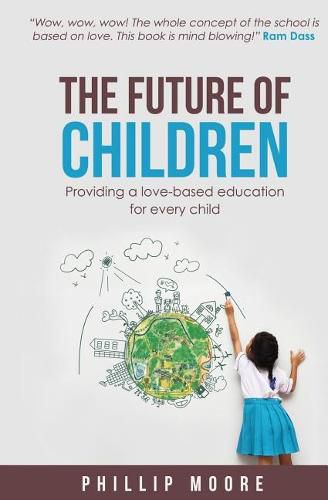 Cover image for The Future of Children: Providing a love-based education for every child