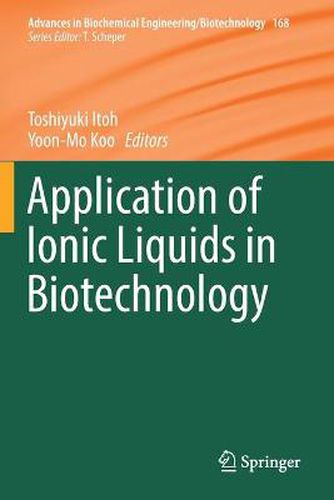 Cover image for Application of Ionic Liquids in Biotechnology