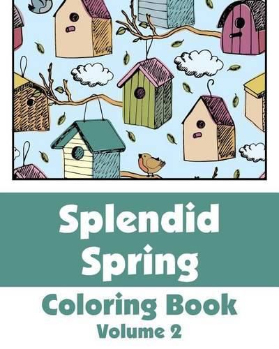 Cover image for Splendid Spring Coloring Book (Volume 2)