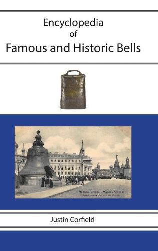 Cover image for Encyclopedia of Famous and Historic Bells