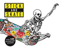 Cover image for Stick and Skate: Skateboard Stickers