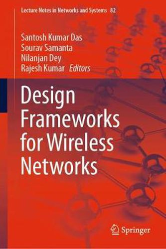 Cover image for Design Frameworks for Wireless Networks