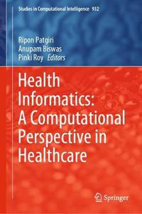 Cover image for Health Informatics: A Computational Perspective in Healthcare