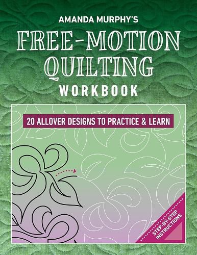 Cover image for Amanda Murphy's Free-Motion Quilting Workbook