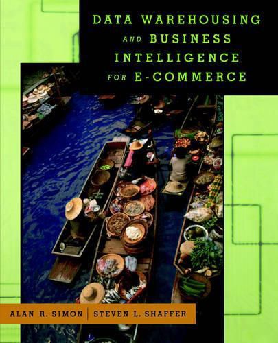 Cover image for Data Warehousing And Business Intelligence For e-Commerce