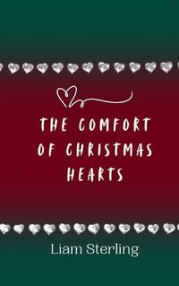 Cover image for The Comfort of Christmas Hearts