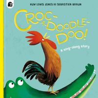 Cover image for Croc-A-Doodle-Doo!
