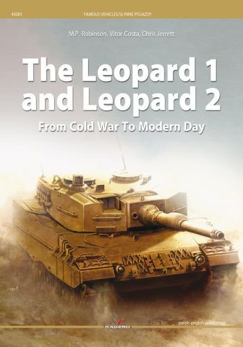 Cover image for The Leopard 1 and Leopard 2 from Cold War to Modern Day