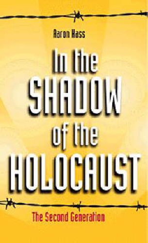 Cover image for In the Shadow of the Holocaust: The Second Generation