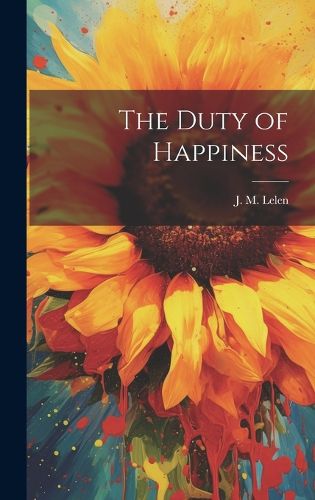 Cover image for The Duty of Happiness