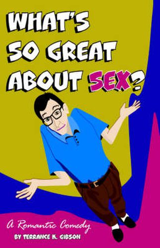 Cover image for What's So Great about Sex?