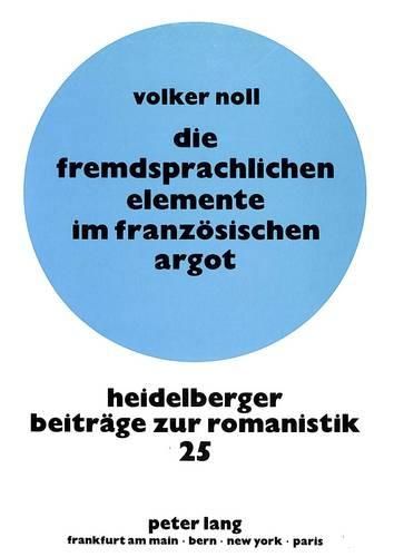 Cover image for Die Fremdsprachlichen Elemente Im Franzoesischen Argot