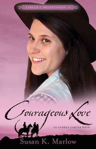 Cover image for Courageous Love: An Andrea Carter Book