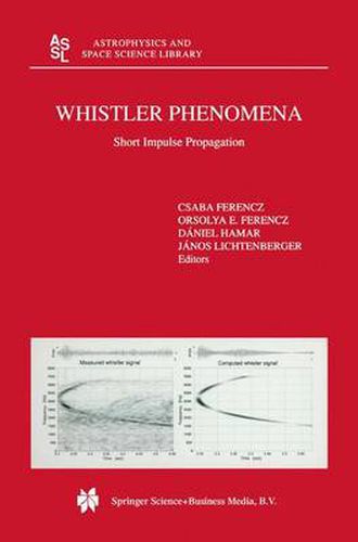 Cover image for Whistler Phenomena: Short Impulse Propagation