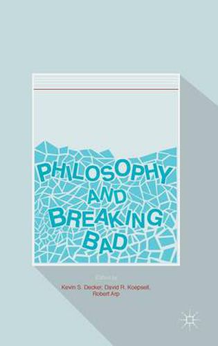 Cover image for Philosophy and Breaking Bad