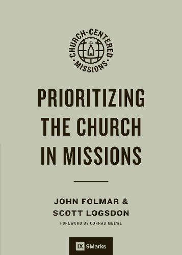 Cover image for Prioritizing the Church in Missions