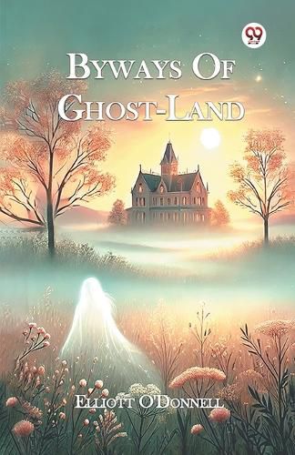 Cover image for Byways of Ghost-Land