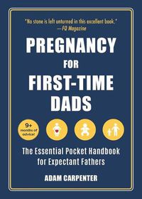 Cover image for Pregnancy for First-Time Dads: The Essential Pocket Handbook for Expectant Fathers