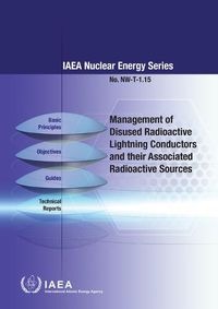 Cover image for Management of Disused Radioactive Lightning Conductors and Their Associated Radioactive Sources