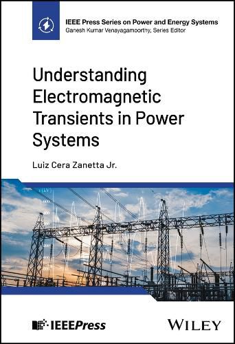 Cover image for Understanding Electromagnetic Transients in Power Systems