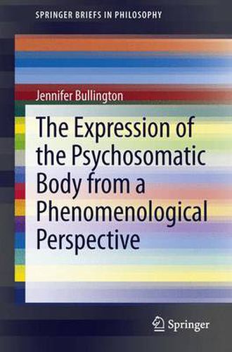 Cover image for The Expression of the Psychosomatic Body from a Phenomenological Perspective