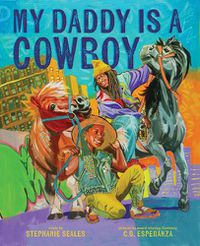 Cover image for My Daddy Is a Cowboy