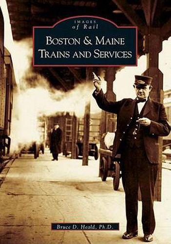 Cover image for Boston & Maine Trains and Services
