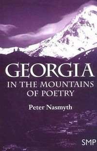 Cover image for Georgia: In the Mountains of Poetry