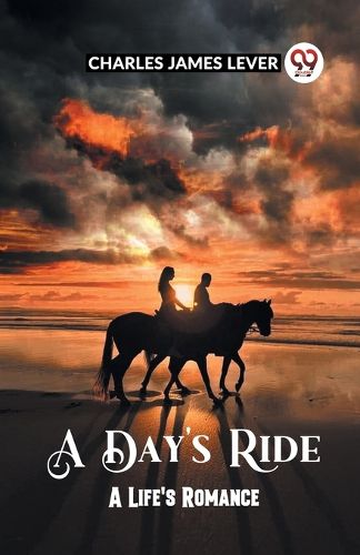 Cover image for A Day's Ride A Life's Romance