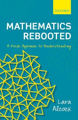 Cover image for Mathematics Rebooted: A Fresh Approach to Understanding