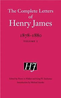 Cover image for The Complete Letters of Henry James, 1878-1880: Volume 1