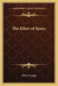 Cover image for The Ether of Space