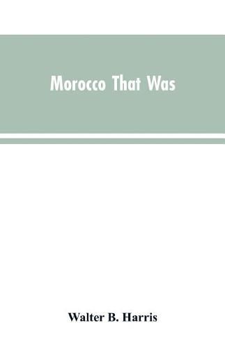 Cover image for Morocco that was