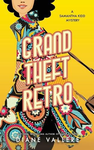 Cover image for Grand Theft Retro: A Samantha Kidd Mystery