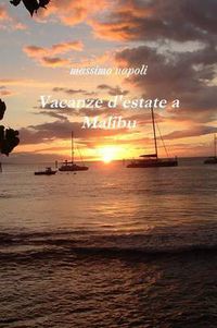 Cover image for Vacanze d'estate a Malibu