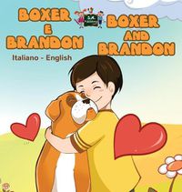 Cover image for Boxer e Brandon Boxer and Brandon: Italian English Bilingual Edition