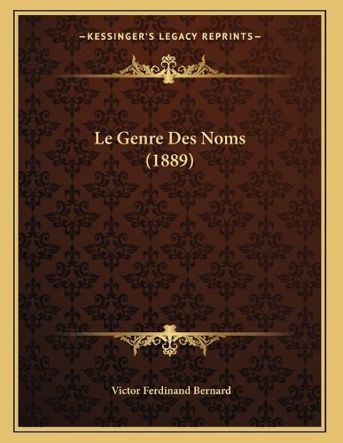 Cover image for Le Genre Des Noms (1889)