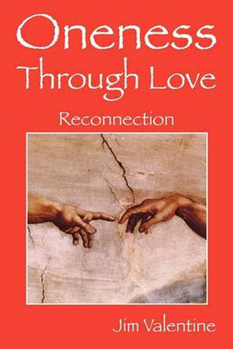 Cover image for Oneness Through Love: Reconnection