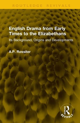 Cover image for English Drama from Early Times to the Elizabethans